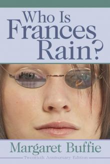 Who Is Frances Rain?