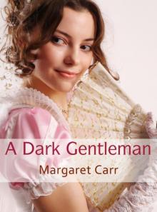 A Dark Gentleman