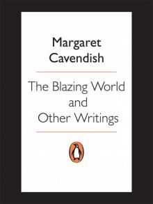 The Blazing World and Other Writings