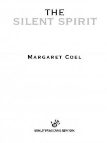 The Silent Spirit (A Wind River Reservation Myste) The Silent Spirit (A Wind River Reservation Myste)