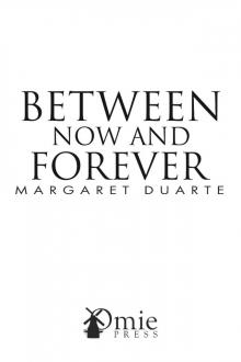 Between Now and Forever