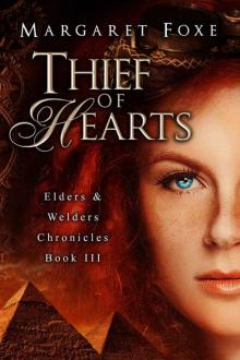 Thief of Hearts (Elders and Welders Chronicles Book 3)