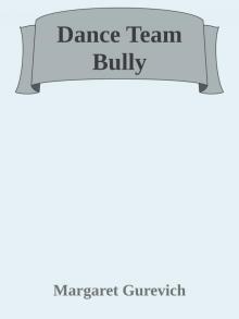 Dance Team Bully