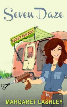 Seven Daze: Redneck Rendezvous (A Val Fremden Mystery Book 7)