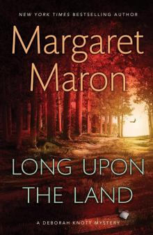 Long Upon the Land