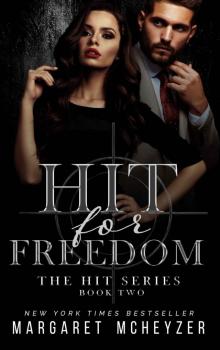 Hit for Freedom (The Hit Series Book 2)