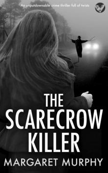 THE SCARECROW KILLER an unputdownable crime thriller full of twists (Detective Cassie Rowan Book 2)