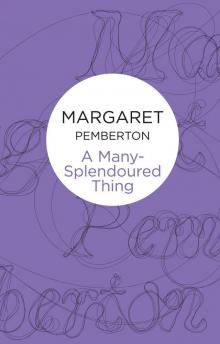 A Many-Splendoured Thing A Many-Splendoured Thing