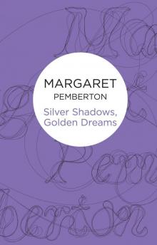 Silver Shadows, Golden Dreams Silver Shadows, Golden Dreams