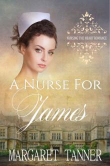 A Nurse for James