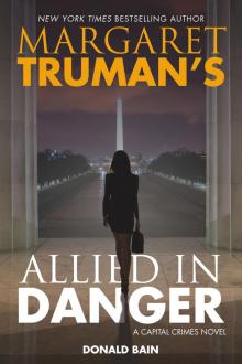 Margaret Truman's Allied in Danger Margaret Truman's Allied in Danger