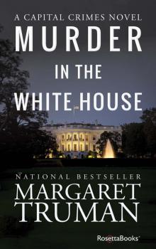 Murder in the White House Murder in the White House