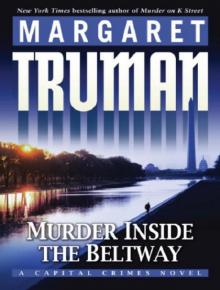 Murder Inside the Beltway Murder Inside the Beltway