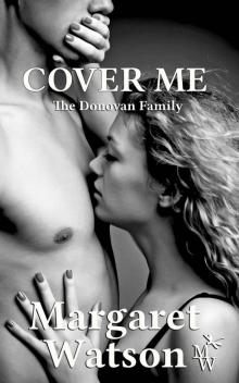 Cover Me (The Donovan Family Book 5)