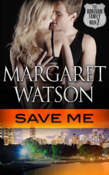Save Me (The Donovan Family Book 7)