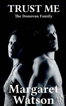 Trust Me (The Donovan Family Book 4) Trust Me (The Donovan Family Book 4)