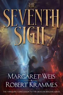 The Seventh Sigil (Dragon Brigade Series) The Seventh Sigil (Dragon Brigade Series)
