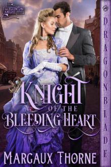 Knight of the Bleeding Heart (The Eglinton Knight Series Book 4)