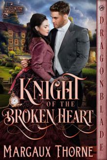 Knight of the Broken Heart (The Eglinton Knight Series Book 2)