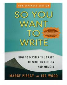 So You Want to Write So You Want to Write