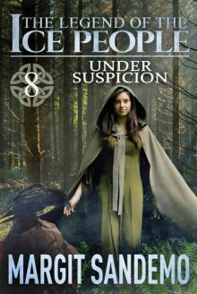 [Ice People #8] Under Suspicion