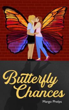 Butterfly Chances: An FF Bi Romance (Taking Chances Book 1)