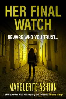 Her Final Watch (A Detective Blanchette Mystery Book 2)
