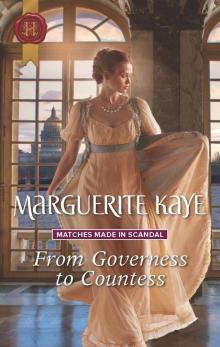 From Governess to Countess (Matches Made in Scandal) From Governess to Countess (Matches Made in Scandal)