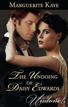 The Undoing of Daisy Edwards (A Time for Scandal) The Undoing of Daisy Edwards (A Time for Scandal)