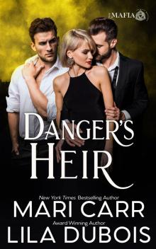 Danger’s Heir Danger’s Heir