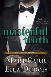Masterful Truth: Trinity Masters, book 10