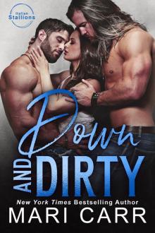 Down and Dirty Down and Dirty