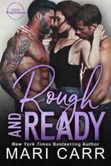 Rough and Ready: Friend's Little Sister Romance (Italian Stallions Book 3) Rough and Ready: Friend's Little Sister Romance (Italian Stallions Book 3)