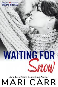 Waiting for Snow Waiting for Snow