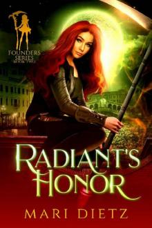 Radiant's Honor (Founders Series Book 2) Radiant's Honor (Founders Series Book 2)