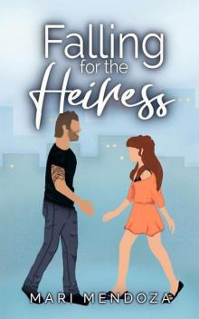 Falling for the Heiress (Vatan Valley Book 3) Falling for the Heiress (Vatan Valley Book 3)