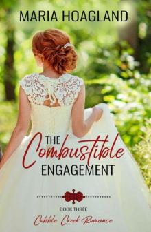 The Combustible Engagement (Cobble Creek Romance Book 3) The Combustible Engagement (Cobble Creek Romance Book 3)