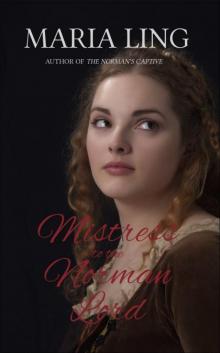 Mistress to the Norman Lord Mistress to the Norman Lord
