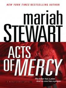 Acts of Mercy: A Mercy Street Novel Acts of Mercy: A Mercy Street Novel
