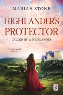 Highlander's Protector: A Scottish historical time travel romance Highlander's Protector: A Scottish historical time travel romance
