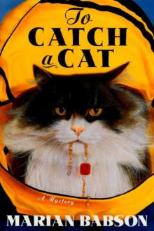 Marian Babson - To Catch A Cat Marian Babson - To Catch A Cat