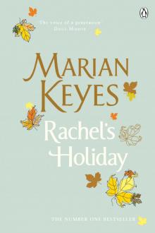 Rachel's Holiday Rachel's Holiday