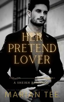 Her Pretend Lover: Age Gap Romance (A Sheikh Breaks My Heart) Her Pretend Lover: Age Gap Romance (A Sheikh Breaks My Heart)