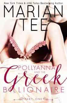Pollyanna and the Greek Billionaire (Innocent and Betrayed) Pollyanna and the Greek Billionaire (Innocent and Betrayed)