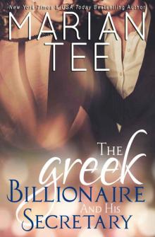 The Greek Billionaire and His Secretary The Greek Billionaire and His Secretary