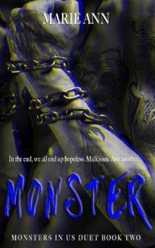 Monster: Monsters In Us Duet Book 2