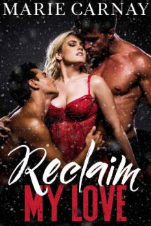 Reclaim My Love