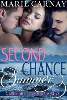 Second Chance Summer: Menage Romance Novel (Midnight Cove Menage Book 1)