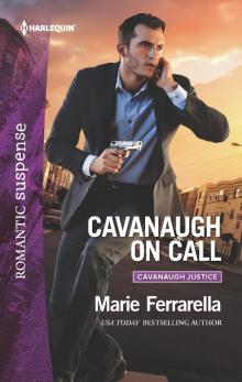 Cavanaugh on Call Cavanaugh on Call