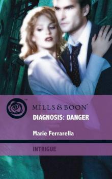 Diagnosis: Danger